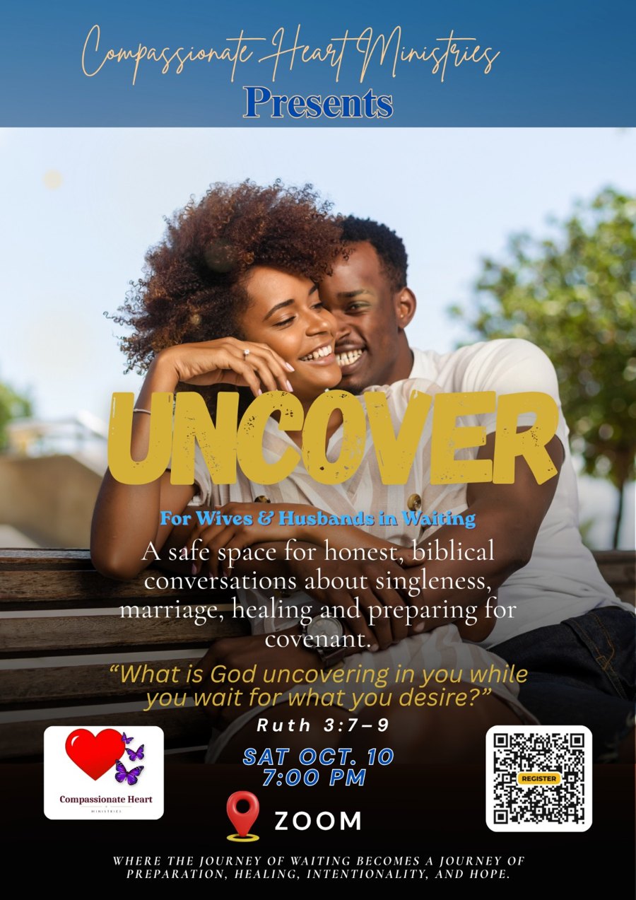 Flyer for UNCOVER, a Compassionate Heart Ministries event for wives and husbands in waiting, Saturday October 10 at 7:00 PM on Zoom